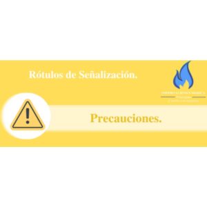 Señales De Precauciones O Advertencias.